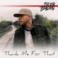 Thank Me for That mp3 Single by Tyler Braden