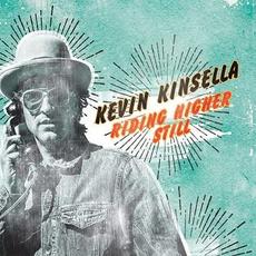 Riding Higher Still mp3 Album by Kevin Kinsella