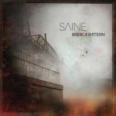 Break a Pattern mp3 Album by Saine