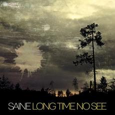 Long Time No See mp3 Album by Saine