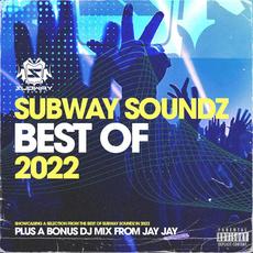 Subway Soundz Best Of 2022 mp3 Compilation by Various Artists