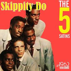Skippity Do mp3 Artist Compilation by The Five Satins