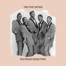 Platinum Selection mp3 Artist Compilation by The Five Satins