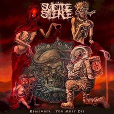 Remember... You Must Die mp3 Album by Suicide Silence