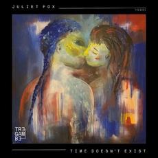 Time Doesn't Exist mp3 Single by Juliet Fox