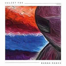 Wanna Dance mp3 Single by Juliet Fox