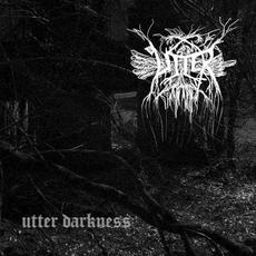 Utter Darkness mp3 Album by Utter