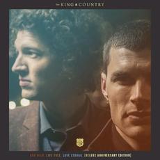 Run Wild. Live Free. Love Strong (Deluxe Anniversary Edition) mp3 Album by for KING & COUNTRY