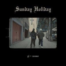 Sunday Holiday mp3 Album by YL & Zoomo