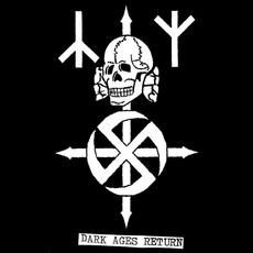 Dark Ages Return mp3 Album by White Wolves Kommando