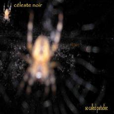So Called Paradise mp3 Album by Céleste Noir