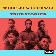 True Stories mp3 Artist Compilation by The Jive Five