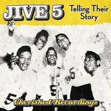 Telling Their Story mp3 Artist Compilation by The Jive Five