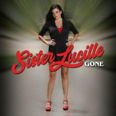 Gone mp3 Single by Sister Lucille