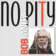 No Pity mp3 Single by Bob Andy