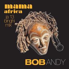 Mama Africa (JA13 Binghi Mix) mp3 Single by Bob Andy