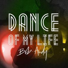 Dance of My Life mp3 Single by Bob Andy