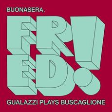 Buonasera, Fred! : Gualazzi plays Buscaglione mp3 Album by Raphael Gualazzi