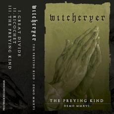 The Preying Kind: Demo MMXVI mp3 Album by Witchcryer