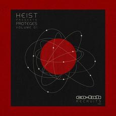 Heist Presents - Proteges Volume 01 mp3 Compilation by Various Artists