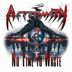 No Time To Waste mp3 Album by Aftermath (2)