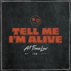 Tell Me I’m Alive mp3 Album by All Time Low