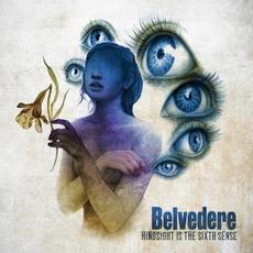 Hindsight Is The Sixth Sense mp3 Album by Belvedere