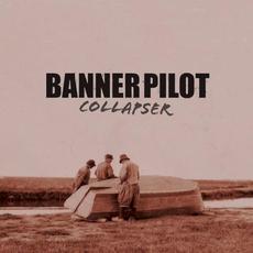 Collapser mp3 Album by Banner Pilot