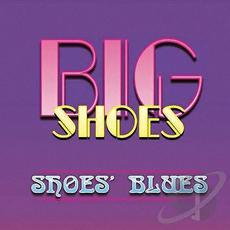Shoes' Blues mp3 Album by Big Shoes