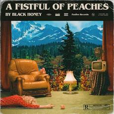 A Fistful of Peaches mp3 Album by Black Honey