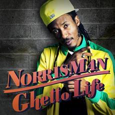 Ghetto Life mp3 Album by Norrisman