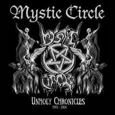 Unholy Chronicles 1992–2004 mp3 Artist Compilation by Mystic Circle