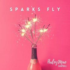 Sparks Fly mp3 Single by Haley Mae Campbell