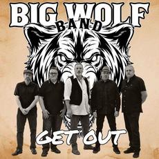 Get Out mp3 Single by Big Wolf Band