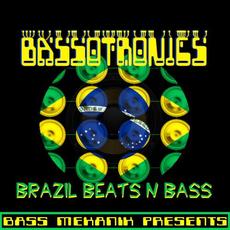 Brazil Beats N Bass mp3 Album by Bassotronics