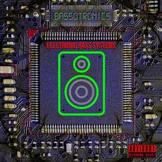 Electronic Bass Systems mp3 Album by Bassotronics