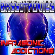 Infrasonic Addictions mp3 Album by Bassotronics