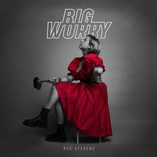 Big Worry mp3 Album by Bec Stevens