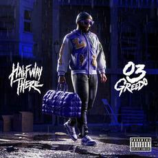 Halfway There mp3 Album by 03 Greedo