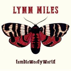 TumbleWeedyWorld mp3 Album by Lynn Miles