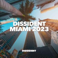 Dissident Miami 2023 mp3 Compilation by Various Artists