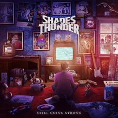 Still Going Strong mp3 Album by Shades of Thunder