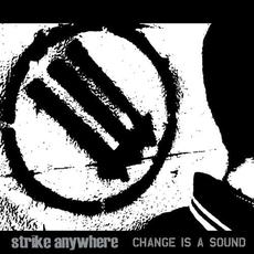 Change Is a Sound mp3 Album by Strike Anywhere