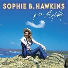 Free Myself mp3 Album by Sophie B. Hawkins
