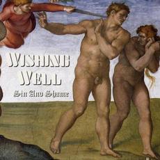 Sin And Shame mp3 Album by Wishing Well
