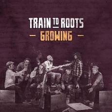 Growing mp3 Album by Train to Roots
