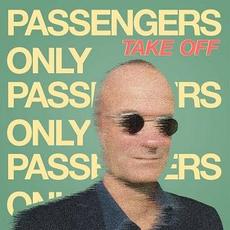 Take Off mp3 Album by Passengers Only