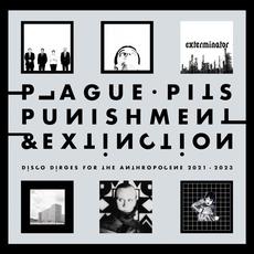 Punishment & Extinction mp3 Album by Plague Pits