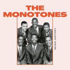 The Monotones - Music History mp3 Artist Compilation by The Monotones