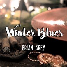 Winter Blues mp3 Album by Brian Grey